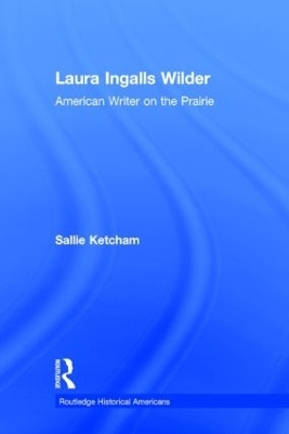 Laura Ingalls Wilder - Sallie Ketcham