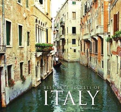 Best-Kept Secrets of Italy - Gordon Kerr