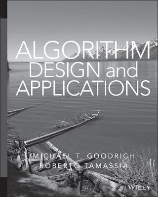 Algorithm Design and Applications - Michael T. Goodrich, Roberto Tamassia