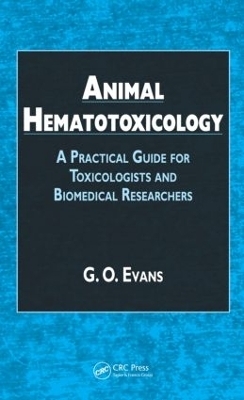 Animal Hematotoxicology - G.O. Evans