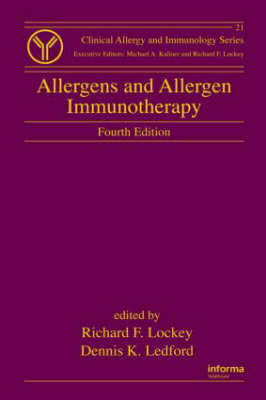 Allergens and Allergen Immunotherapy - Richard F. Lockey