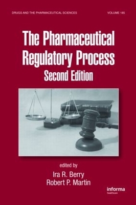 The Pharmaceutical Regulatory Process - 