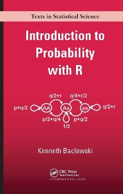 Introduction to Probability with R - Kenneth Baclawski