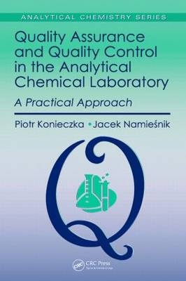 Quality Assurance and Quality Control in the Analytical Chemical Laboratory