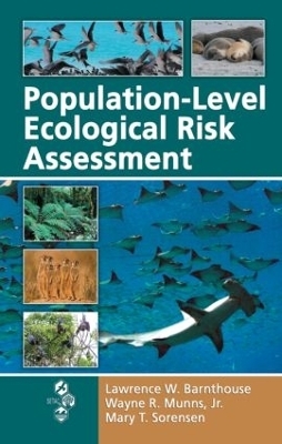 Population-Level Ecological Risk Assessment - Lawrence W. Barnthouse, Wayne R. Munns Jr., Mary T. Sorensen