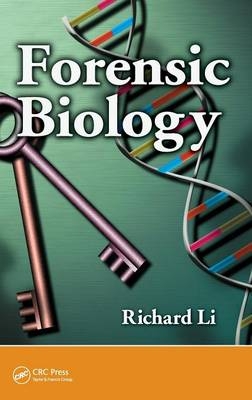 Forensic Biology - Richard Li