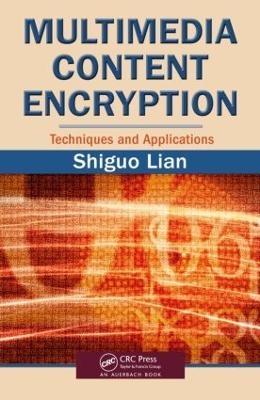 Multimedia Content Encryption - Shiguo Lian