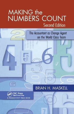 Making the Numbers Count - Brian H. Maskell