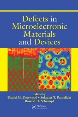 Defects in Microelectronic Materials and Devices - 