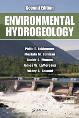 Environmental Hydrogeology - Philip E. LaMoreaux, James W. Lamoreaux, Mostafa M. Soliman, Bashir A. Memon, Fakhry A. Assaad