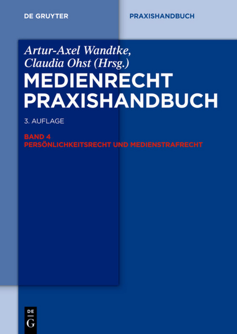 Medienrecht / Persönlichkeitsrecht und Medienstrafrecht - 