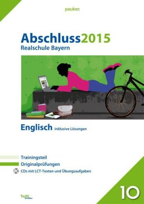 Abschluss 2015 - Realschule Bayern Englisch