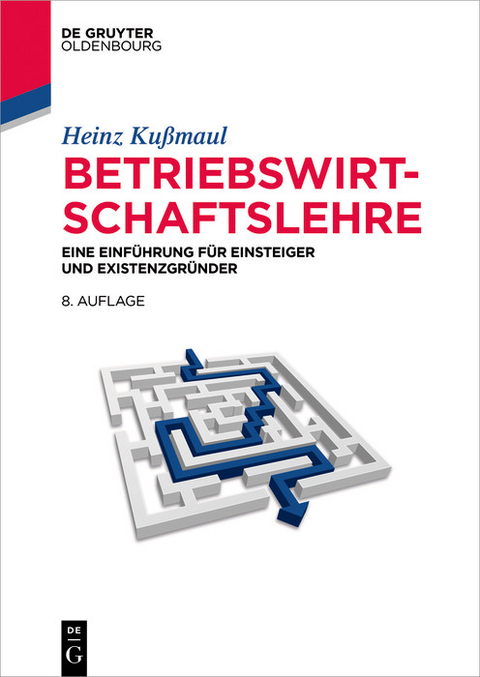 Betriebswirtschaftslehre -  Heinz Kußmaul