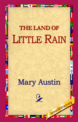 The Land of Little Rain - Mary Austin