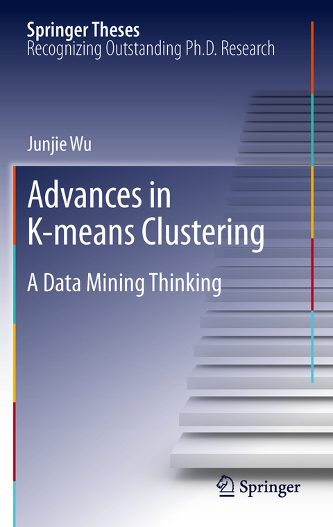 Advances in K-means Clustering - JunJie Wu