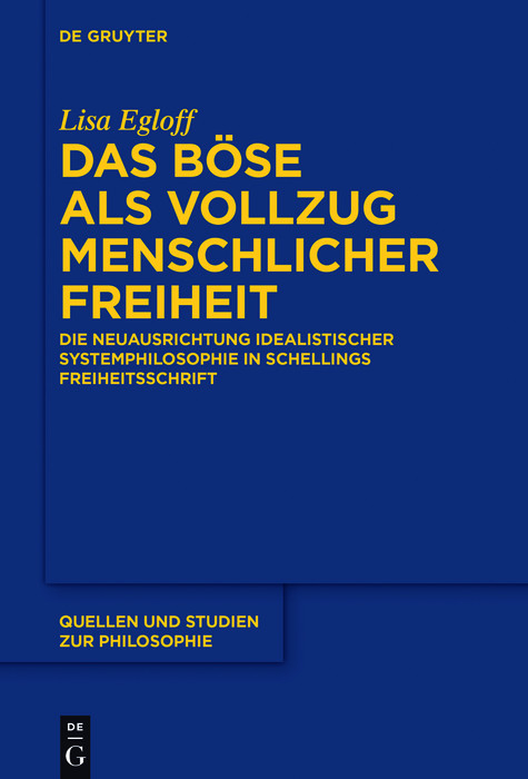 Das Böse als Vollzug menschlicher Freiheit -  Lisa Egloff