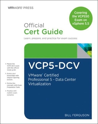 VCP5-DCV Official Certification Guide (Covering the VCP550 Exam) - Bill Ferguson