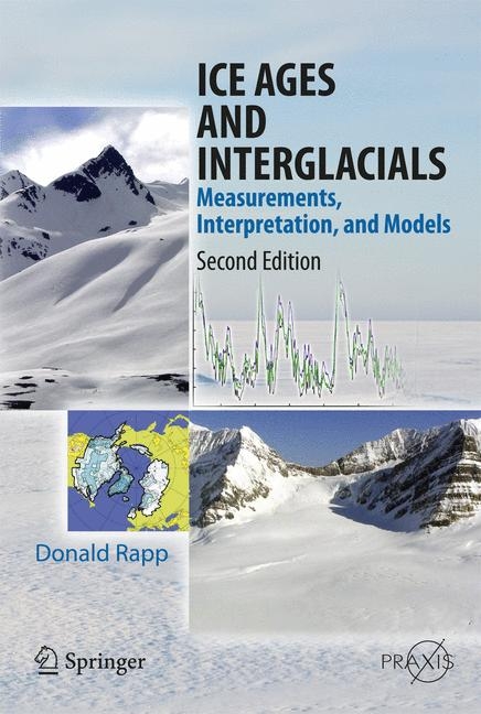 Ice Ages and Interglacials - Donald Rapp