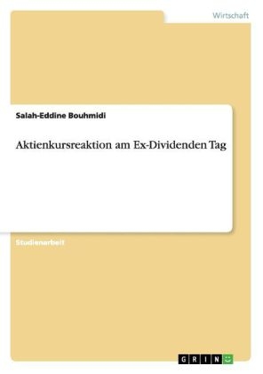 Aktienkursreaktion am Ex-Dividenden Tag - Salah-Eddine Bouhmidi