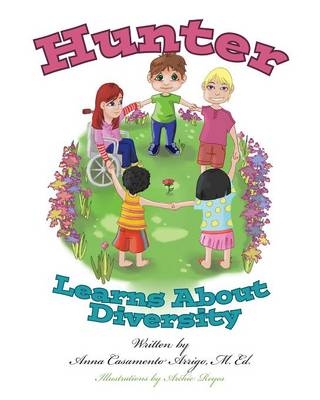 Hunter Learns about Diversity - M Ed Anna Casamento Arrigo