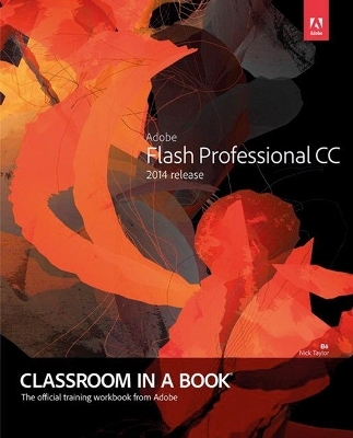 Adobe Flash Professional CC Classroom in a Book (2014 release) - Russell Chun