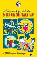 Simple Guide to South African Family Law -  Nthabiseng Monareng