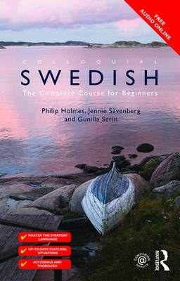 Colloquial Swedish -  PHILIP Holmes,  Jennie Savenberg,  Gunilla Serin