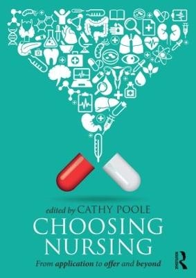 Choosing Nursing - 