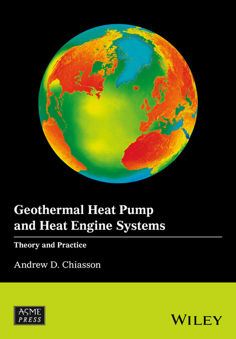 Geothermal Heat Pump and Heat Engine Systems - Andrew D. Chiasson