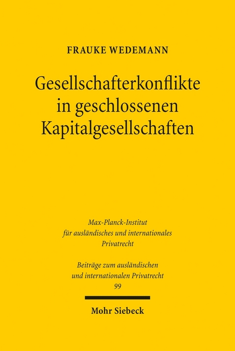 Gesellschafterkonflikte in geschlossenen Kapitalgesellschaften -  Frauke Wedemann