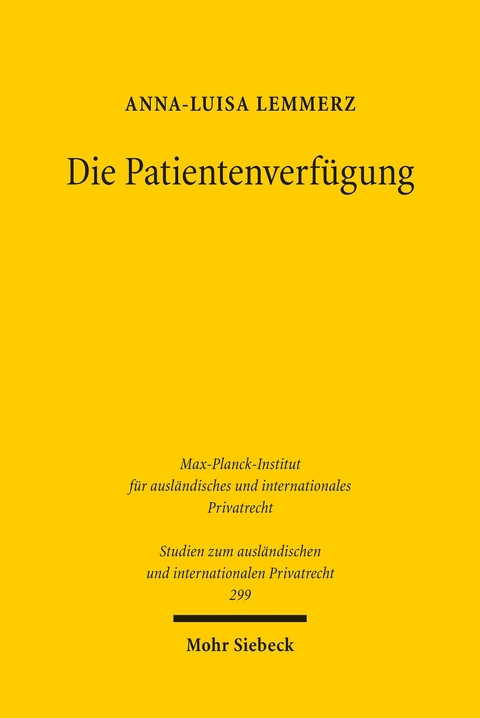 Die Patientenverfügung -  Anna-Luisa Lemmerz