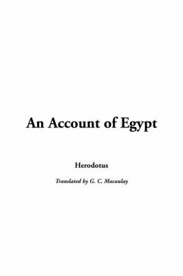 An Account of Egypt -  Herodotus