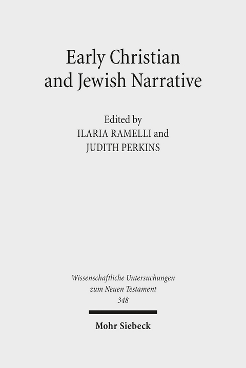 Early Christian and Jewish Narrative - 