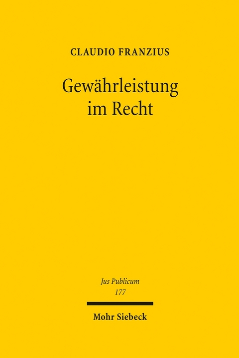 Gewährleistung im Recht -  Claudio Franzius