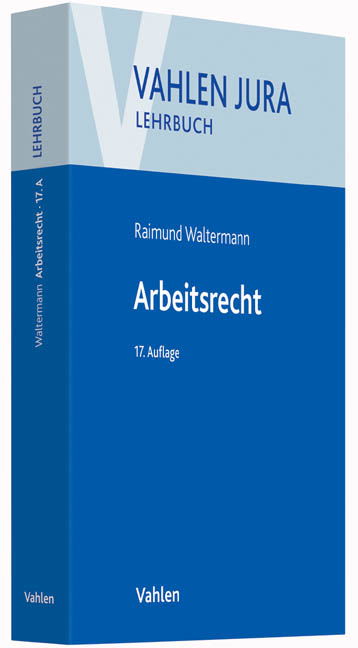 Arbeitsrecht - Raimund Waltermann, Alfred Söllner