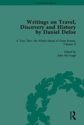 Writings on Travel, Discovery and History by Daniel Defoe, Part I - P N Furbank