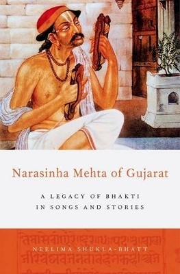 Narasinha Mehta of Gujarat - Neelima Shukla-Bhatt