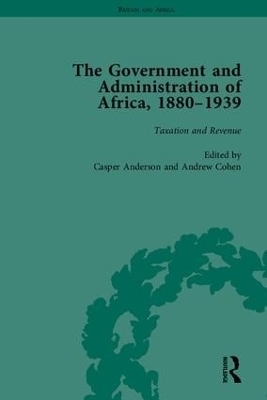 The Government and Administration of Africa, 1880–1939 - Andrew Cohen