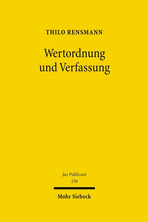 Wertordnung und Verfassung -  Thilo Rensmann