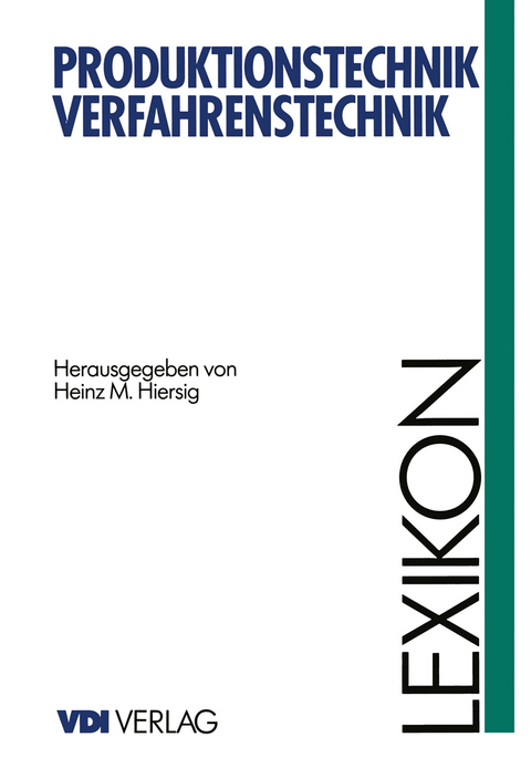 Lexikon Produktionstechnik Verfahrenstechnik - 