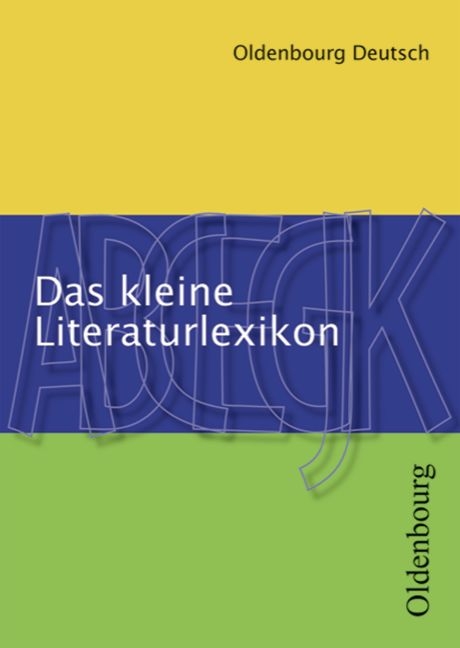 Oldenbourg Deutsch / Das kleine Literaturlexikon