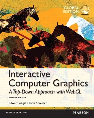 Interactive Computer Graphics with WebGL, Global Edition - Edward Angel, Dave Shreiner