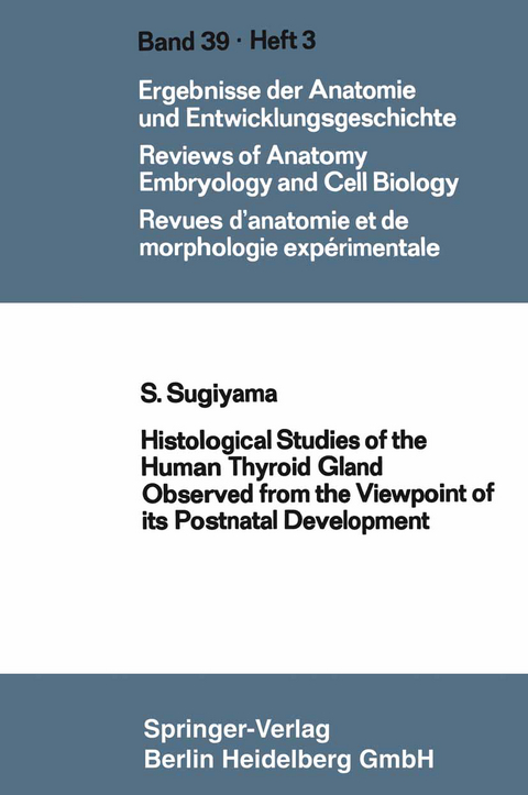 Histological Studies of the Human Thyroid Gland Observed from the Viewpoint of its Postnatal Development - Shooichi Sugiyama