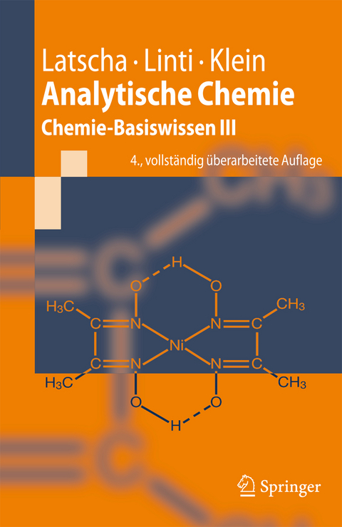 Analytische Chemie - Hans Peter Latscha, Gerald W. Linti, Helmut Alfons Klein