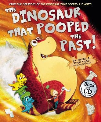 The Dinosaur that Pooped the Past! - Tom Fletcher, Dougie Poynter