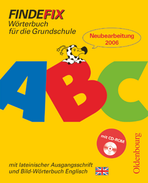 Findefix - Wörterbuch für die Grundschule - Deutsch - Ausgabe 2006 - Johann Fackelmann, Robert Müller, Klaus Patho, Susanne Patho