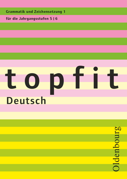 Topfit Deutsch - 5./6. Jahrgangsstufe - Sonja Krack