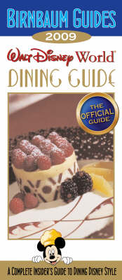 Birnbaum Guides 2009 Walt Disney World Dining Guide