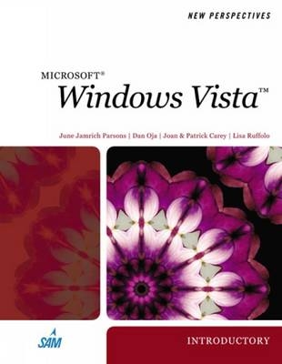 New Perspectives on Windows Vista - June Jamrich Parsons, Dan Oja, Lisa Ruffolo