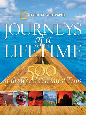 Journeys of a Lifetime - National Geographic